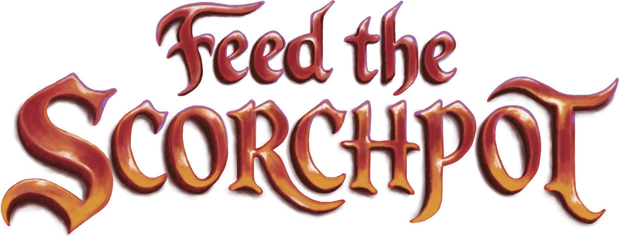 Feed the Scorchpot
